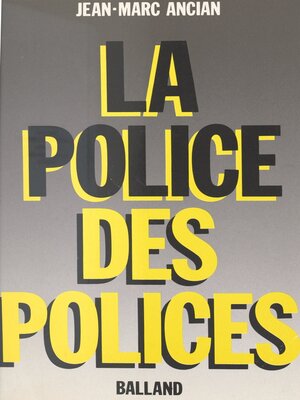 cover image of La police des polices